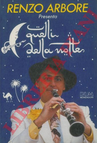 ARBORE Renzo - - Quelli della notte.