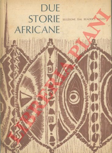 - - Due storie africane.