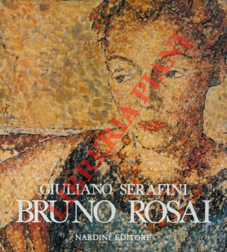 SERAFINI Giuliano - - Bruno Rosai.