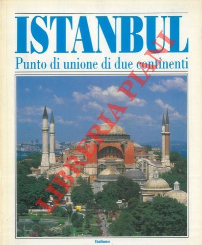 AKSIT Ilhan - - Istanbul. Punto di unione di due continenti.