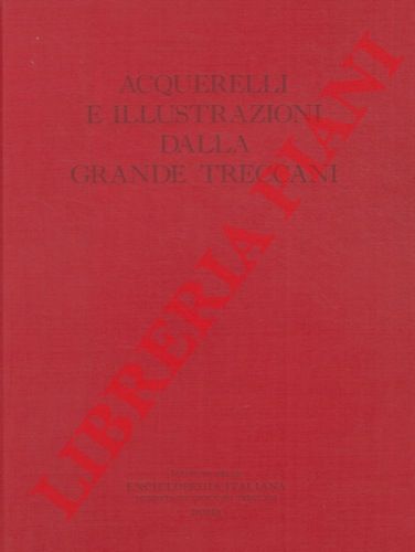 (CASAVOLA Francesco Paolo) - - Acquerelli e illustrazioni dalla grande Treccani.