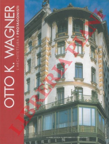 ANTONUCCI Micaela - - Otto K. Wagner.
