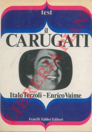 TERZOLI Italo - VAIME Enrico - - Il Carugati.