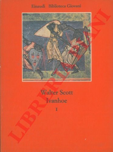 SCOTT Walter - - Ivanhoe.