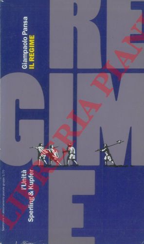 PANSA Giampaolo - - Il regime.