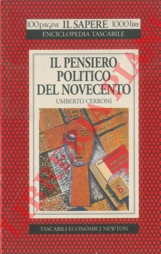 CERRONI Umberto - - Il pensiero politico del novecento.