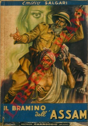 SALGARI Emilio - - Il bramino dell'Assam.
