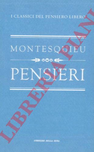 MONTESQUIEU - - Pensieri. Prefazione di Giuseppe Bedeschi.