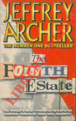 ARCHER Jeffrey - - The Fourth Estate.