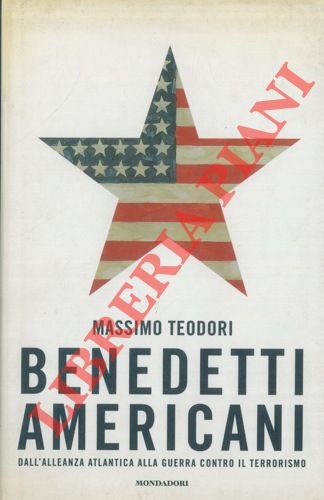 TEODORI Massimo - - Benedetti americani.