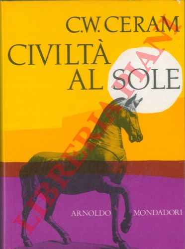 CERAM C. W. - - Civilt al sole. 