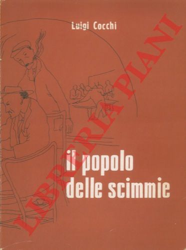 COCCHI Luigi - - Il popolo delle scimmie.