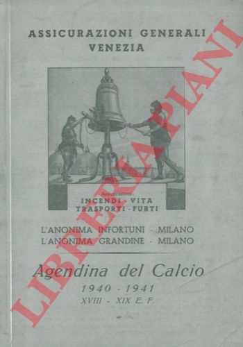 BARLASSINA Rinaldo - - Agendina del calcio. 1940 - 1941.