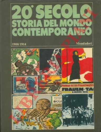 - - Ventesimo secolo. Storia del mondo contemporaneo. + Indici.