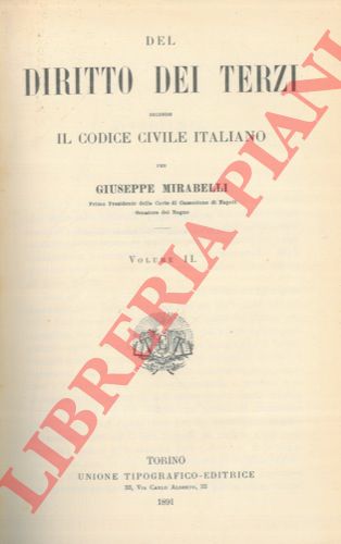 MIRABELLI Giuseppe - - Del diritto dei terzi secondo il codice civile italiano.