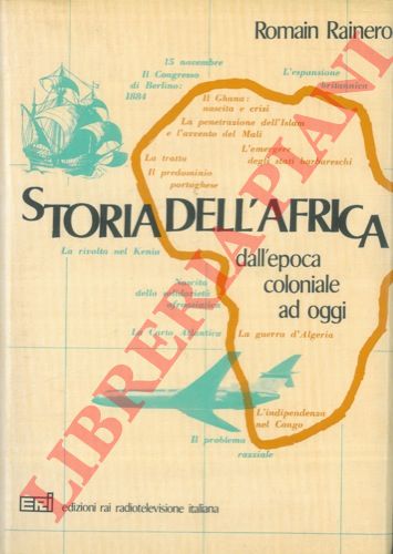 RAINERO Romain - - Storia dell'Africa dall'epoca coloniale ad oggi.