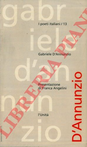 - - Gabriele D'Annunzio.