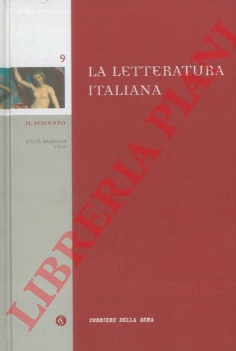 (CECCHI Emilio - SAPEGNO Natalino) - - Il Seicento. L'et barocca. Vico.