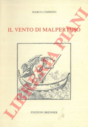 CIMMINO Marco - - Il vento di Malpertuso.