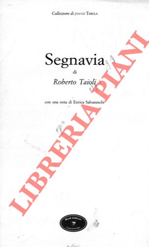 TAIOLI Roberto - - Segnavia.