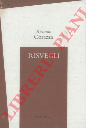 CORAZZA Riccardo - - Risvegli.