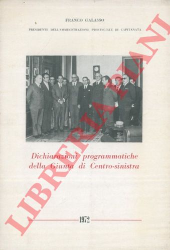 GALASSO Franco - - Dichiarazioni programmatiche della Giunta di Centro-sinistra.