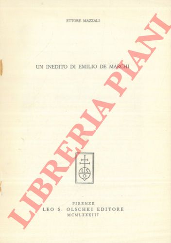 MAZZALI Ettore - - Un inedito di Emilio De Marchi.