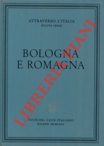 TCI - - Bologna e Romagna.