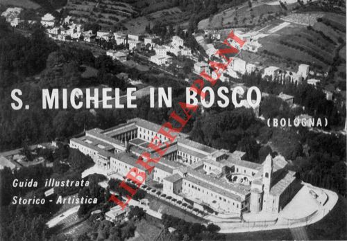 - - S. Michele in Bosco (Bologna).