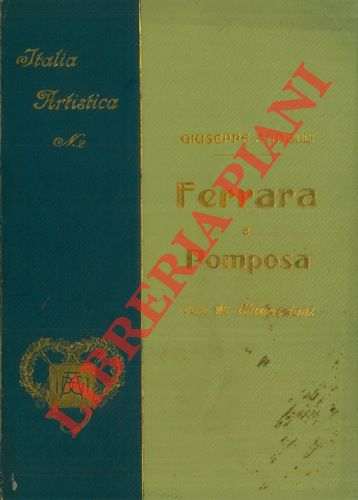 AGNELLI Giuseppe - - Ferrara e Pomposa.