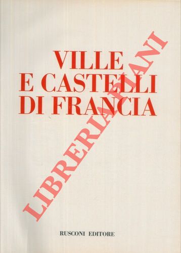 - - Ville palazzi castelli.
