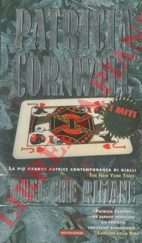 CORNWELL Patricia - - Quel che rimane.