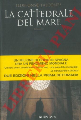 FALCONES Ildefonso - - La cattedrale del mare.