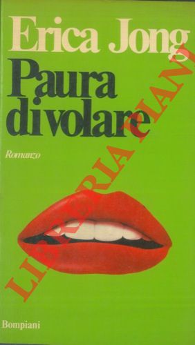 JONG Erica - - Paura di volare.