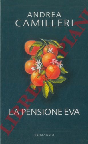 CAMILLERI Andrea - - La Pensione Eva.