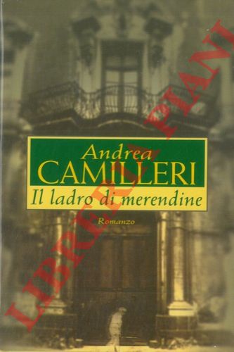 CAMILLERI Andrea - - Il ladro di merendine.
