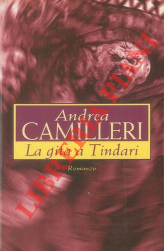 CAMILLERI Andrea - - La gita a Tindari.
