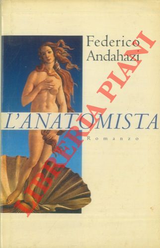 ANDAHAZI Federico - - L'anatomista.
