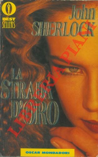 SHERLOCK John - - La strada d'oro.