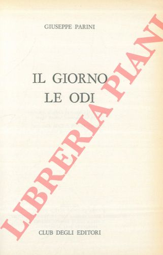 PARINI Giuseppe - - Il giorno. Le odi.