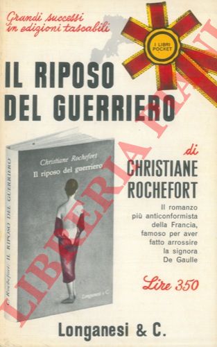 ROCHEFORT Christiane - - Il riposo del guerriero.