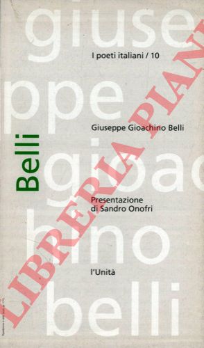 - - Giuseppe Gioachino Belli.