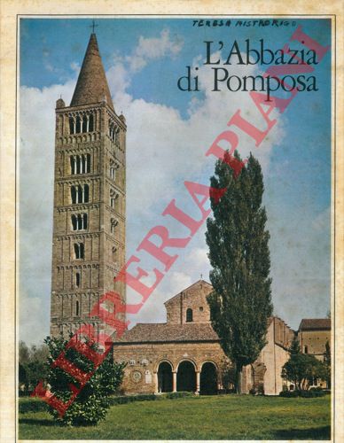 MISTRORIGO Teresa - - L'Abbazia di Pomposa.
