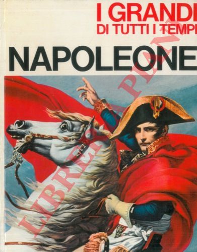 RIVOIRE Mario - - Napoleone.
