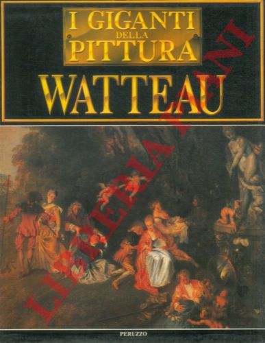 - - Watteau.