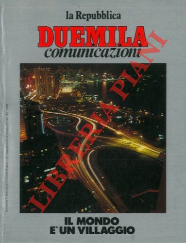 - - Il mondo  un villaggio.