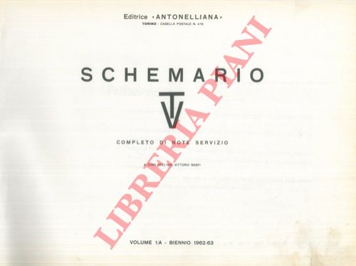 (BANFI Vittorio) - - Schemario TV. Completo di note di servizio. Biennio 1962-1963. Biennio 1964-1965