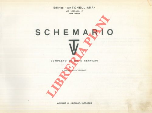 (BANFI Vittorio) - - Schemario TV. Completo di note di servizio. Volume 11. Biennio 1968-69.