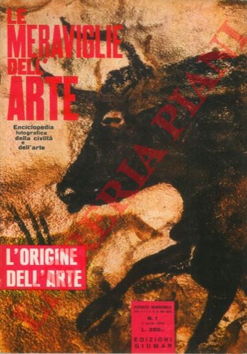 - - Le meraviglie dell'Arte. Enciclopedia fotografica della civilt dell'arte. L'origine dell'arte. Il Medio Evo. Il Trecento e il Quattrocento. Il Cinquecento. Il sei-settecento.