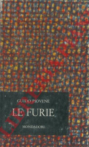 PIOVENE Guido - - Le furie.